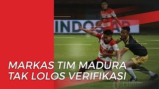 Jelang Kick Off Liga 1 2020, Markas Madura United Tak Lolos Verifikasi Kelayakan