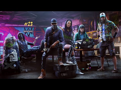 WATCH DOGS 2 Gameplay Walkthrough Part 23 [1080p 60FPS PC] - No Commentary