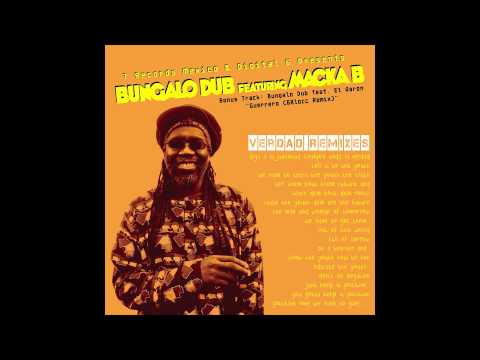 BUNGALO DUB feat MACKA B VERDAD (ROOMMATE remix)