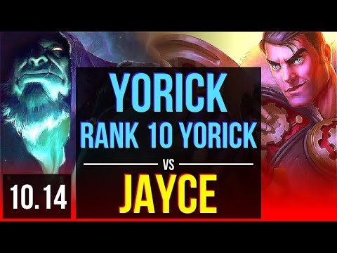 YORICK vs JAYCE (TOP) | Rank 10 Yorick, 1100+ games, 2 early solo kills | NA Grandmaster | v10.14