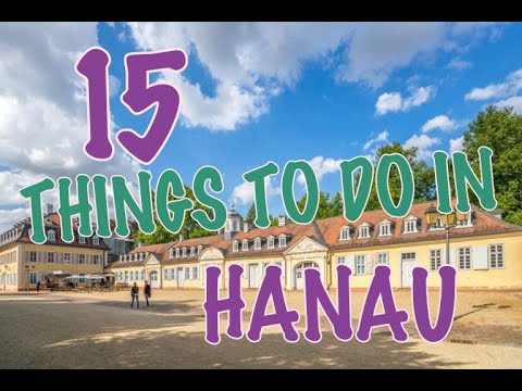 Top 15 Things To Do In Hanau, Germany