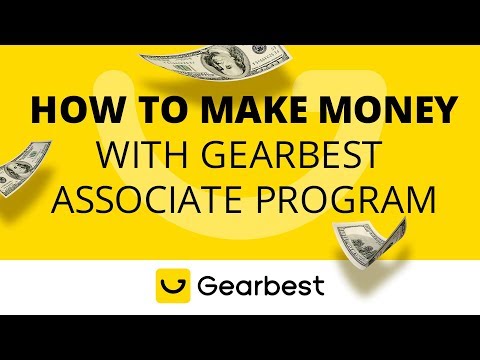 How To Make Money with Gearbest Associate Program - Gearbeset