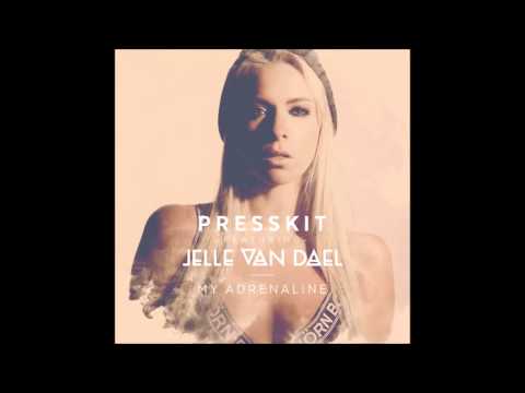 PressKit - My Adrenaline (feat. Jelle Van Dael)