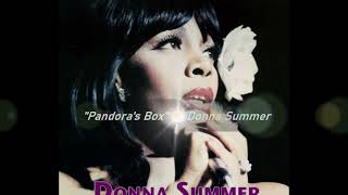 &quot;Pandora&#39;s Box&quot; by Donna Summer