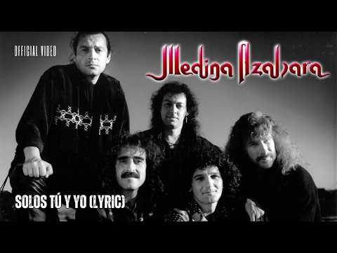 Medina Azahara – “Solos Tú y Yo” (Official Lyric Video)