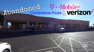 Abandoned T-Mobile, Cornerstone Pools, & Verizon - Mesa, AZ