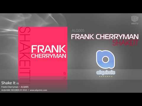 ALQ005.1 - Frank Cherryman - Shake It