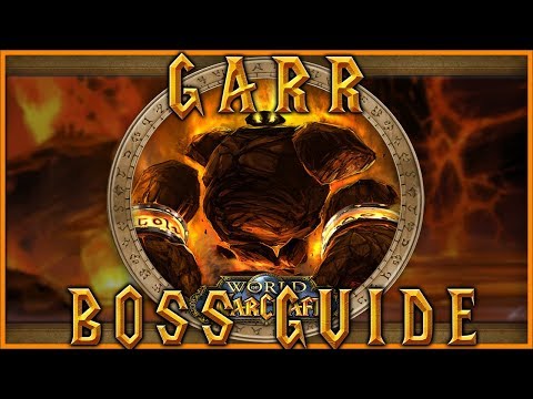 Raserisk's Molten Core Boss Guide - Garr