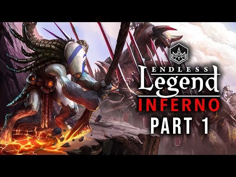 VOLCANO'S AND WAR! - Part 1 - Endless Legend Inferno DLC Gameplay (Kapaku Gameplay)