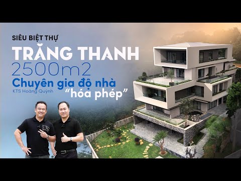 Ghé thăm siêu biệt thự Trăng Thanh 2.500m2 được chuyên gia độ nhà KTS Hoàng Quỳnh 