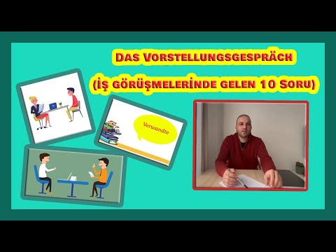 İş görüşmelerinde gelen 10 Soru (Das Vorstellungsgespräch)