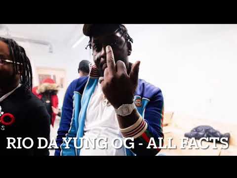 Rio Da Yung Og - All facts Ft. Expen$ive (AFatz prod)