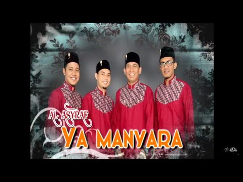 Al-Asyraf - Ya MaNAYARA (Album Kalaborasi Group Nasyid)