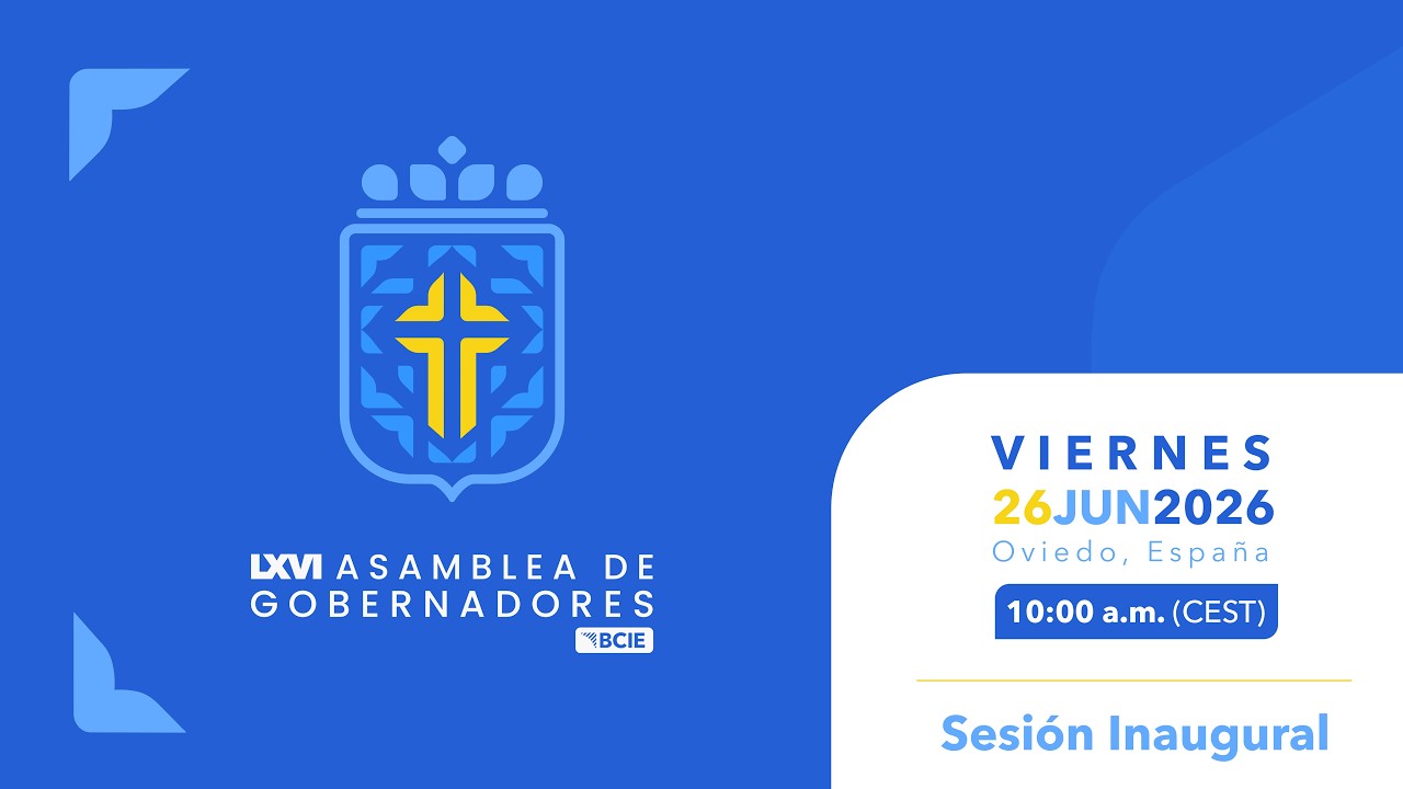 LXVI Asamblea de Gobernadores BCIE