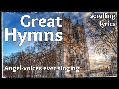 ♫ Hymn | Angel-voices ever singing | with LYRICS