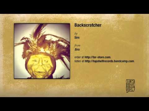 Sirs - Backscratcher