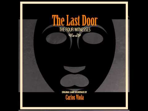 The Last Door - The Four Witnesses (Chapter 3) OST
