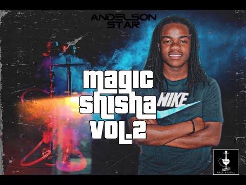 ANDELSON STAR | MAGIC SHISHA Vol 2 | AFRO-HOUSE 2022 |