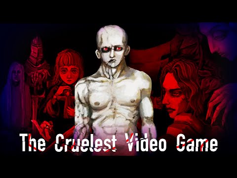 The Cruelest Video Game