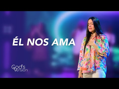 El Nos Ama (How He Loves Us) | God's Version