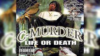 C-Murder - Life Or Death (HQ) #freecmurder