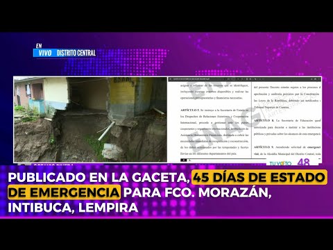 Publicado en la Gaceta, 45 días de estado de emergencia para Fco. Morazán, Intibuca, Lempira