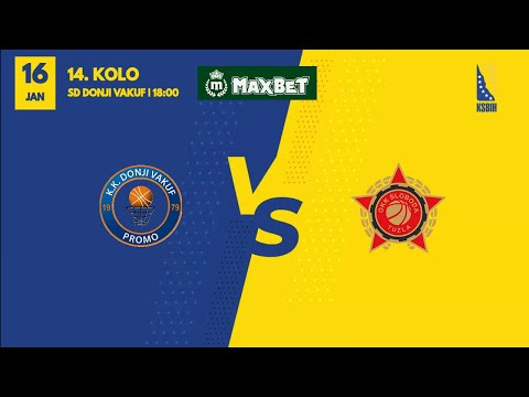 🔴 LIVE 🏀 KK Donji Vakuf Promo vs OKK Sloboda Energoinvest | 14. kolo | MAXBET Liga | ⏰ 18:00