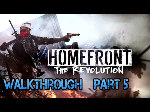 Xbox One Homefront The Revolution Walkthrough Part 5 1080p No Commentary