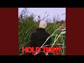 HOLD TIGHT