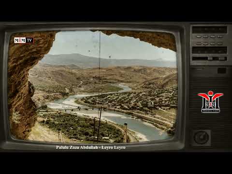 Palulu Zaza Abdullah - Leyro Leyro | Zazaca / Zazaki | © 2022 Mim Production