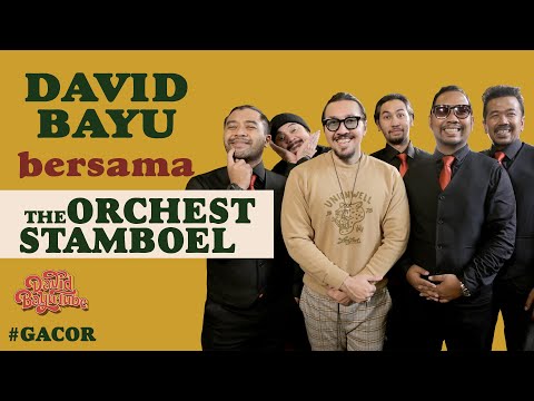 DAVID BAYU BERSAMA THE ORCHEST STAMBOEL | #GACOR | #DBT13