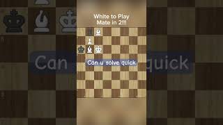 White to play Mate in Two can u solve quick #chesspuzzle #checkmate #magnuscarlsen