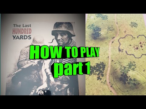 How to play THE LAST HUNDRED YARDS