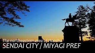 preview picture of video '仙台市 SENDAI CITY / JAPAN'