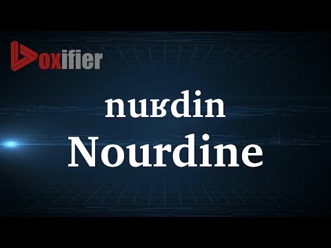 How to Pronunce Nourdine in French - Voxifier.com