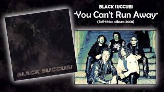 Black Succubi - You Can't Run Away