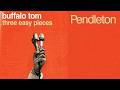 Buffalo Tom - (2007) Pendleton KARAOKE