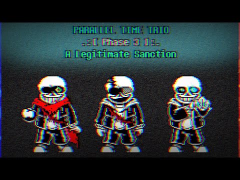 Parallel Time Trio OST: 010 - A Legitimate Sanction [Phase 3]