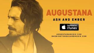 Augustana - Ash and Ember (New Song 2014)