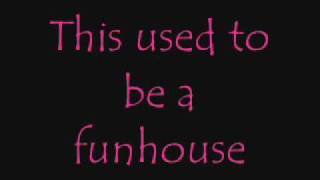 Pink - Funhouse (Lyrics)