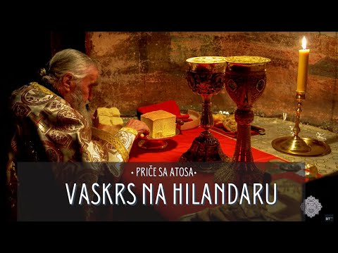 Vaskrs na HILANDARU | NAJLEPŠA beseda Sv. Jovana Zlatoustog - VASKSNA BESEDA | PRIČE SA ATOSA Ep32