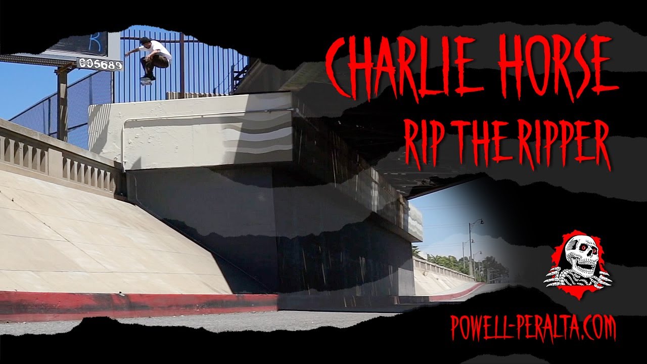 RIP THE RIPPER - CHARLIE HORSE