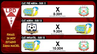 Finais Regional Mirim LPD - Show de Bola x E.F.P Lagoa Formosa(sub 11e15)|SDB x Bola de Ouro - Sub13