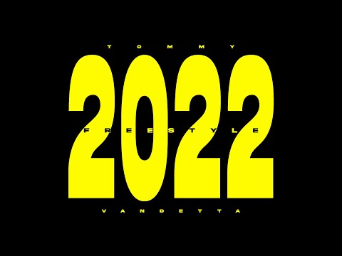 TOMMY VANDETTA - 2022 FREESTYLE