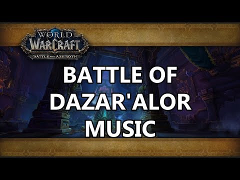 Battle of Dazar'alor Raid Music - Battle for Azeroth
