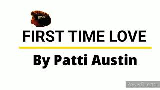 Patti Austin &quot;First time love&quot;