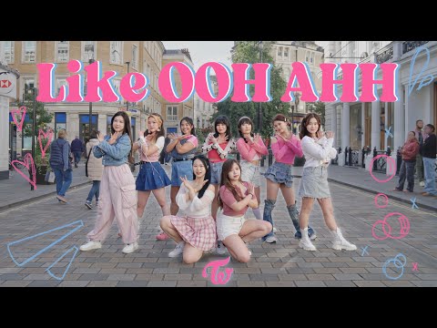 [KPOP IN PUBLIC | ONE TAKE] TWICE (트와이스) - Like OOH-AHH (OOH-AHH하게) | Dance Cover in LONDON