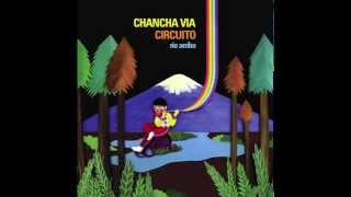 Chancha Via Circuito - Amelia