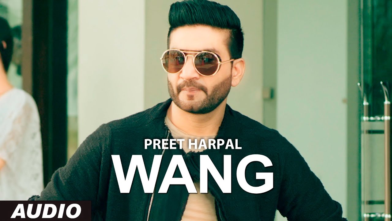 Wang Lyrics  | Punjabi | Preet Harpal | BEAT MINISTER