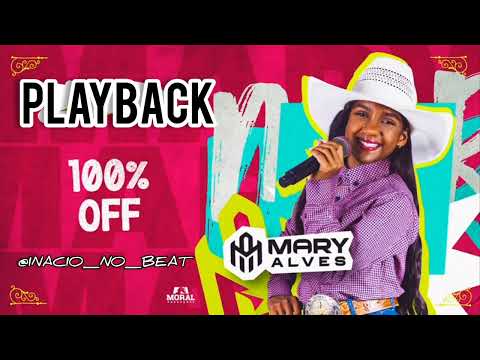 PLAYBACK 100% OFF - MARY ALVES